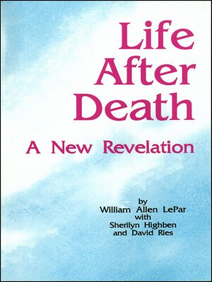 cover image of Life After Death--A New Revelation